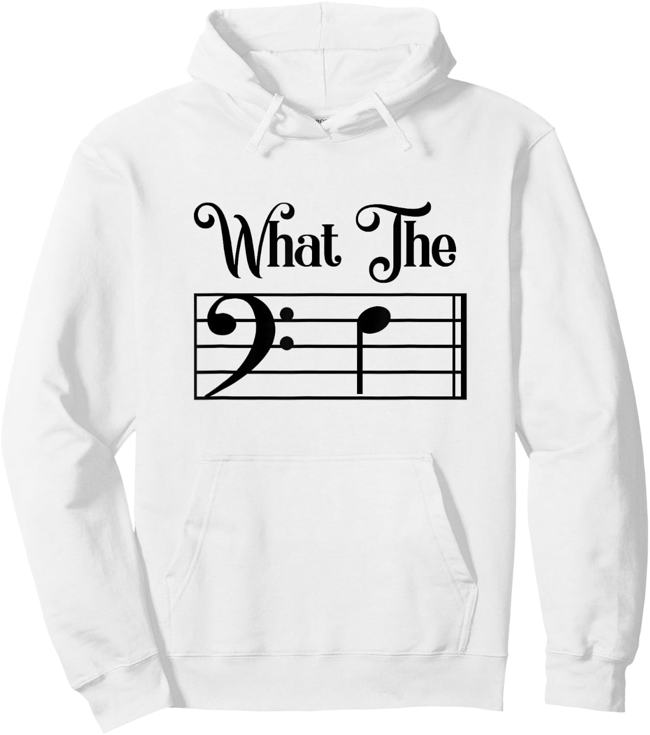 What The F Funny Humor Music Lover Bass Clef Musical Note Hoodie - Hoodie | White