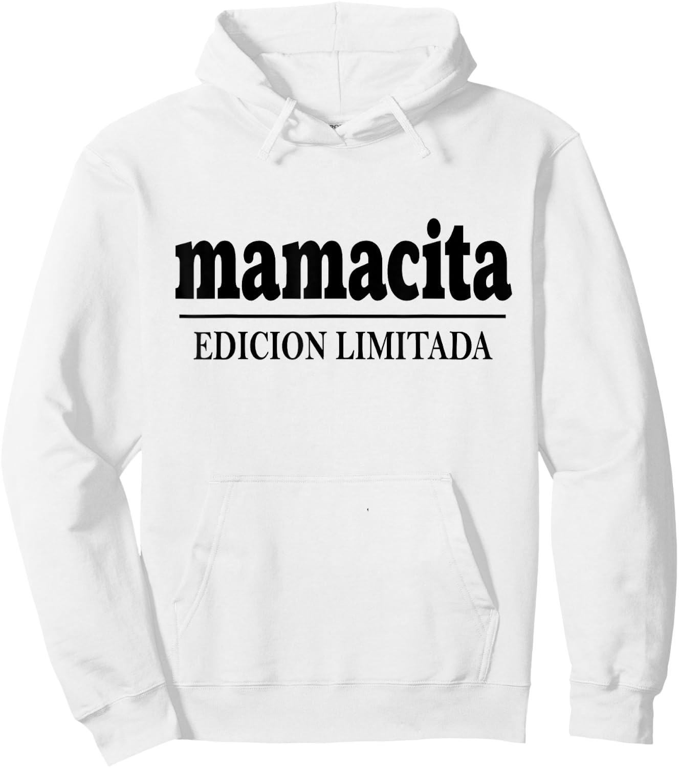 Mamacita Edicion Limitada Letter Text Funny Latina Mom Women Hoodie - Hoodie | White
