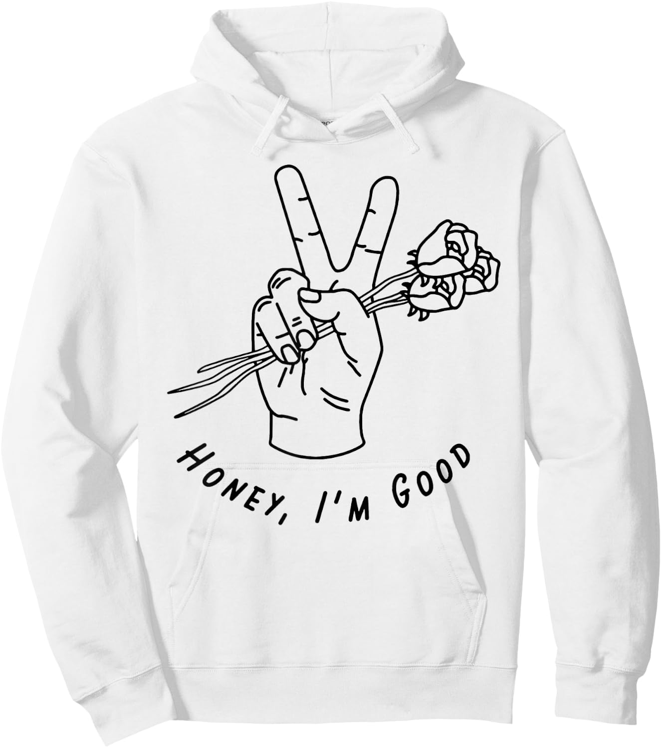 Honey I'm Good Hand With Roses Hoodie - Hoodie | White
