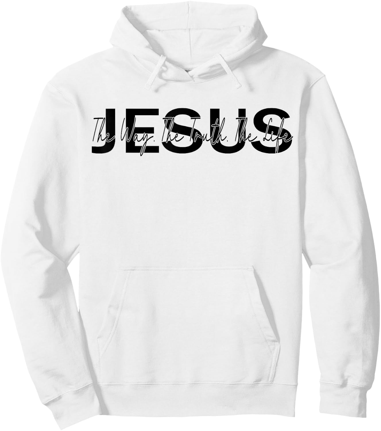 christ jesus Jesus is The Way The Truth and The Life Christian Hoodie - Hoodie | White