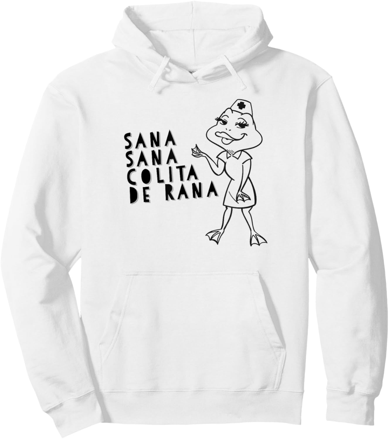 Sana Sana Colita De Rana Cute Mexican Nurse Frog Art Spanish Hoodie - Hoodie | White