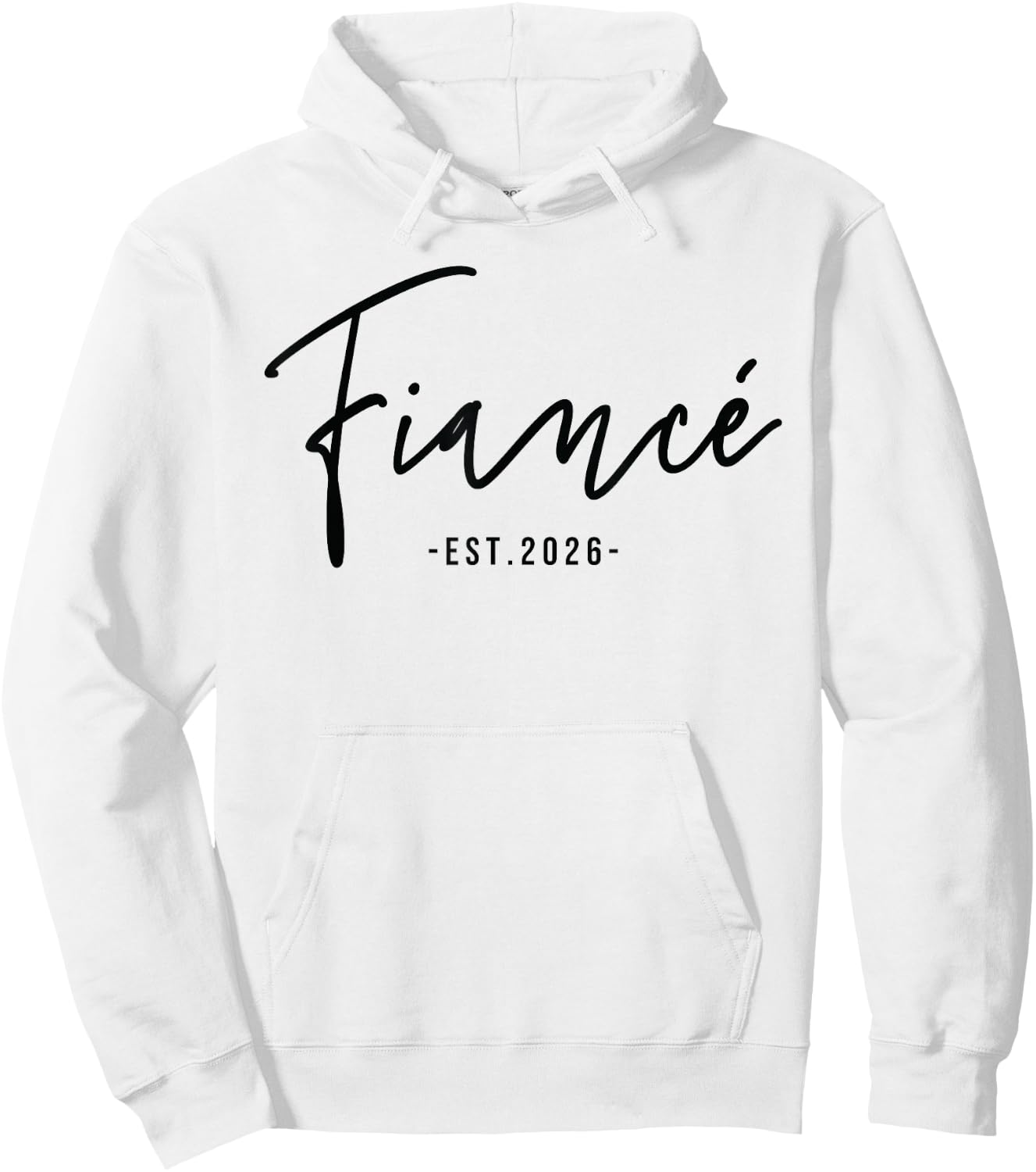Fiancée Est 2026 Future Wife Engaged Gifts Her Engagement Hoodie - Hoodie | White