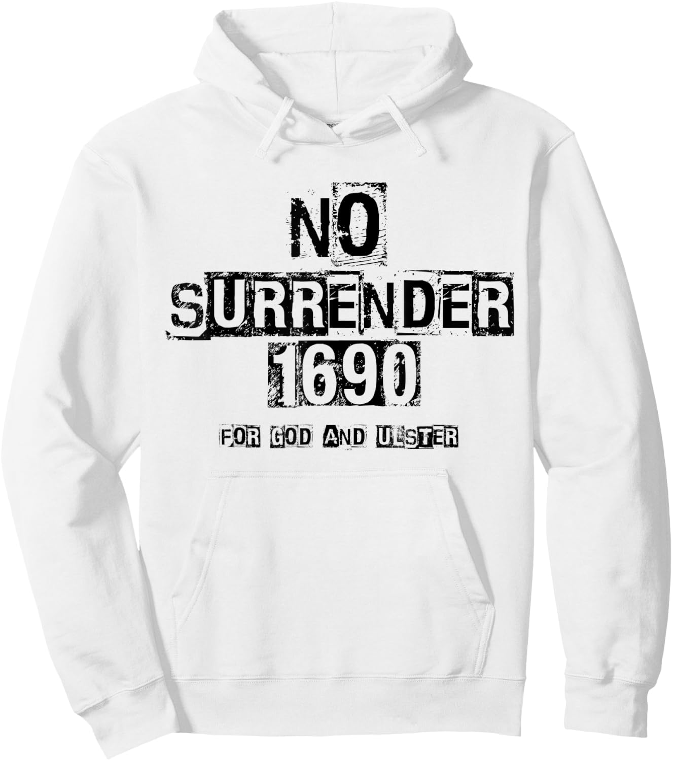 No Surrender - For God and Ulster 1690, Loyalist Hoodie - Hoodie | White
