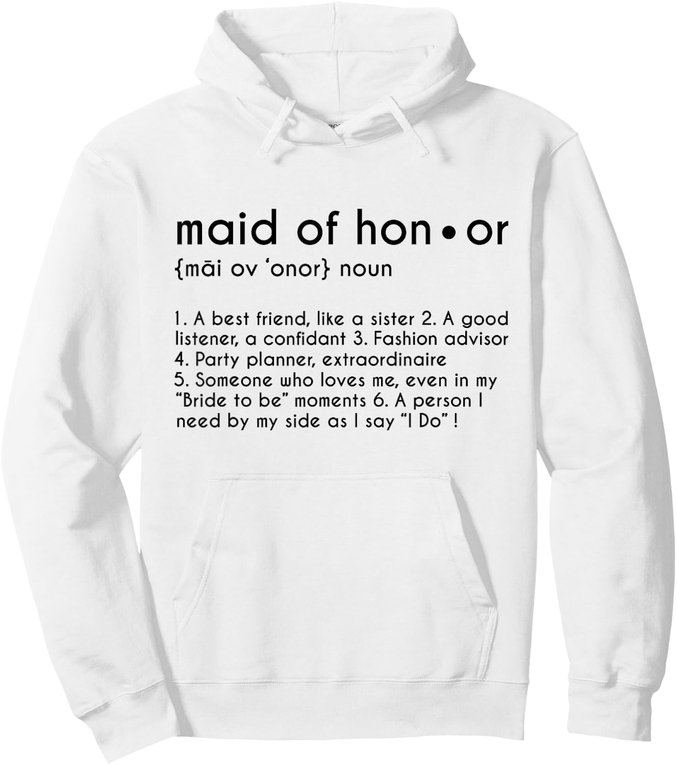 Personalized Maid of Honor Definition Funny Bridesmaid Gift Hoodie - Hoodie | White