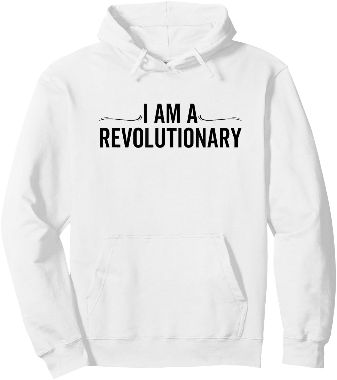 I am a Revolutionary Support E Movement Revolution Hoodie - Hoodie | White