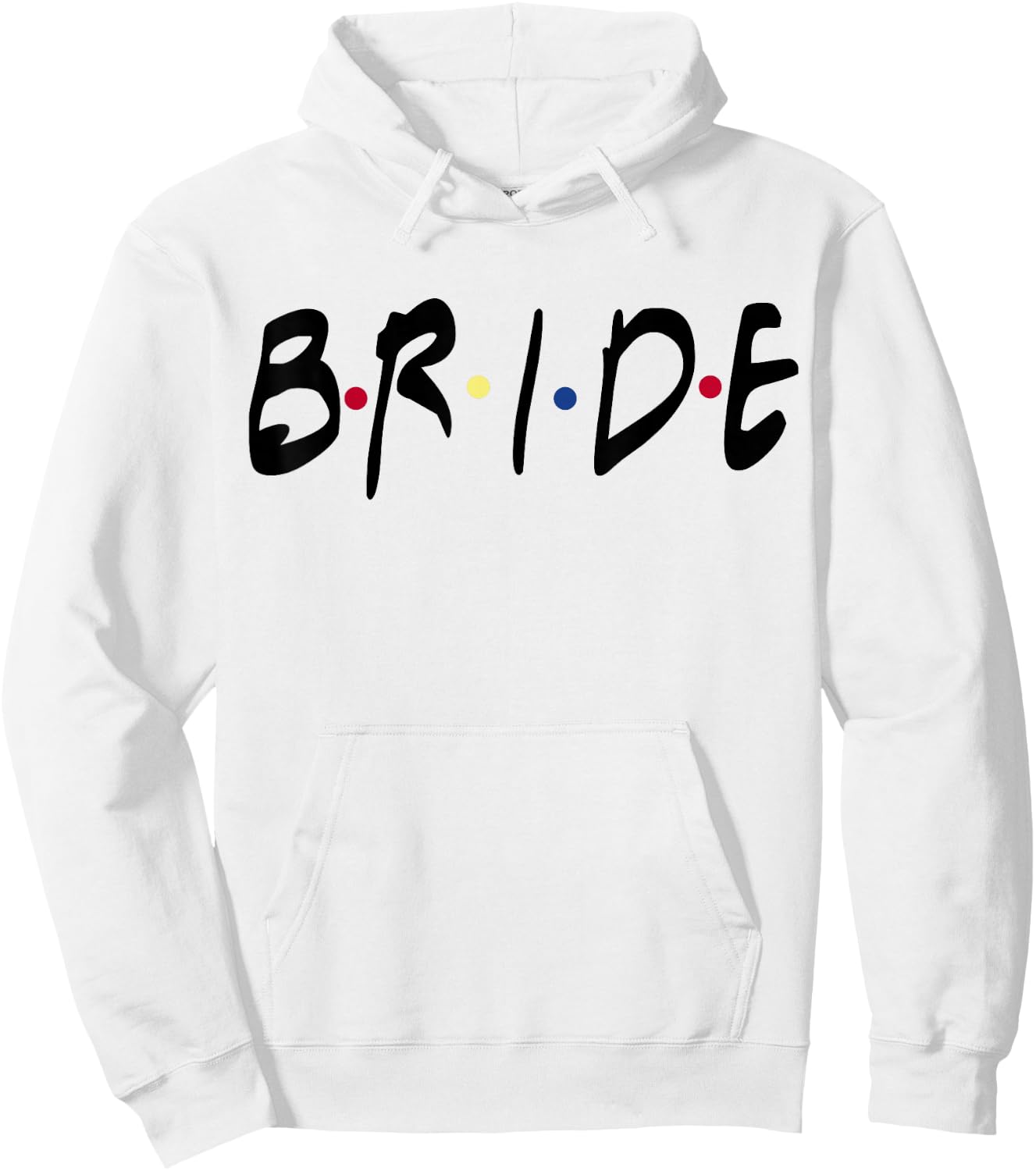 Friends Themed Bachelorette Bride White top - for Party Hoodie - Hoodie | White