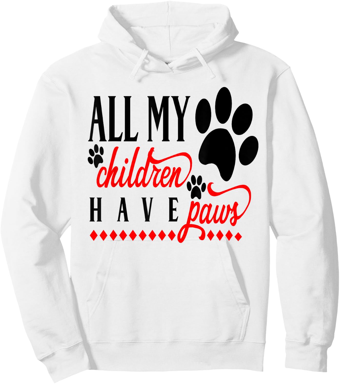Cute Dog Mom - All My Children Have Paws Puppy Dad Hoodie - Hoodie | White