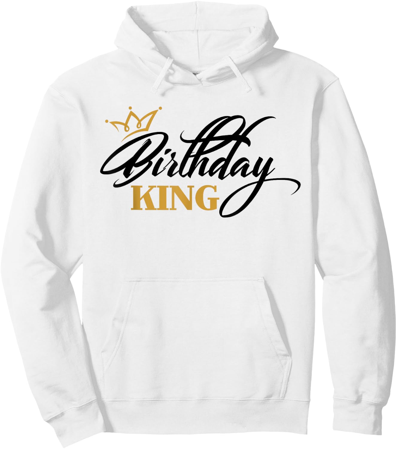 Birthday King | Birthday Hoodie - Hoodie | White