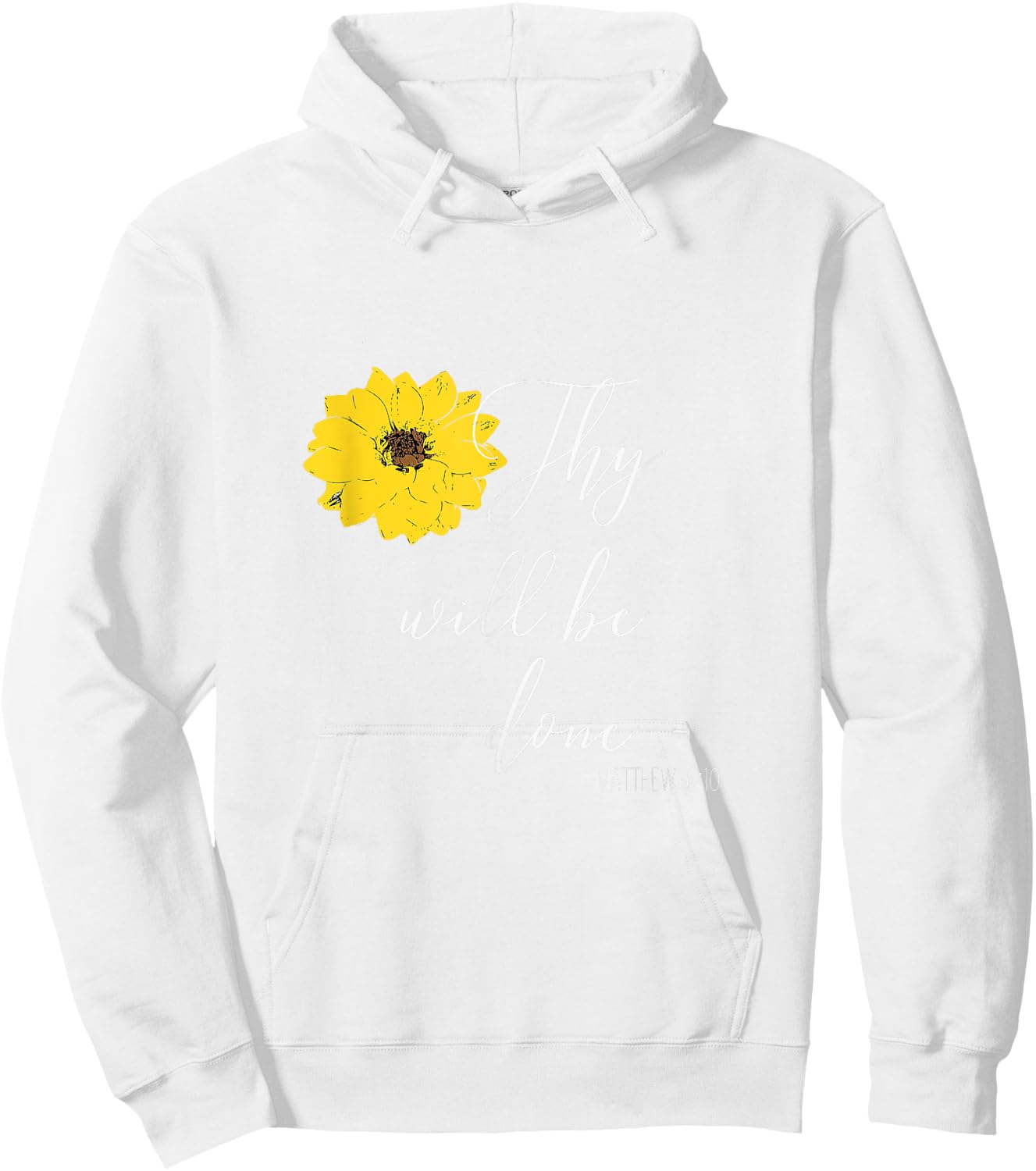 Thy Will Be Done Matthew 6:10 Christian Hoodie - Hoodie | White