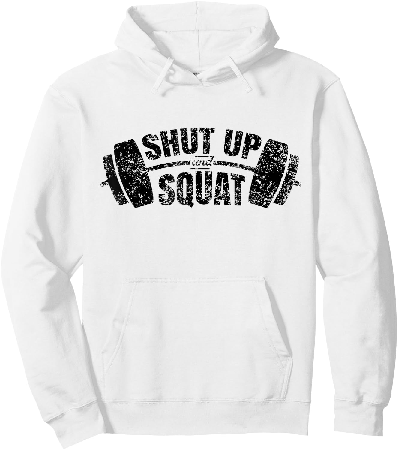Shut up and squat Training Fitness Gym Workout Hoodie - Hoodie | White