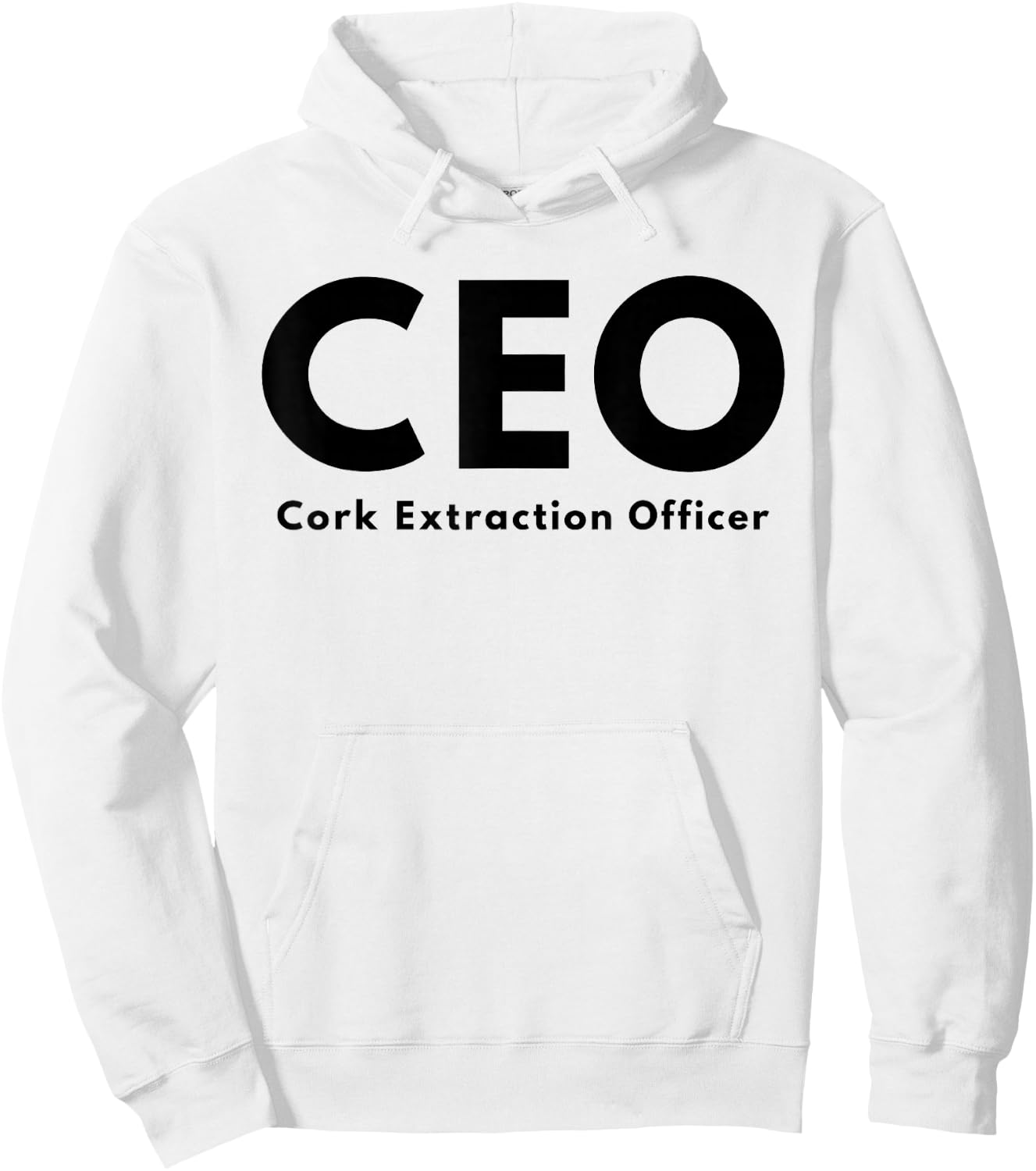 CEO Cork Extraction Officer Funny Wine Lover Hoodie - Hoodie | White