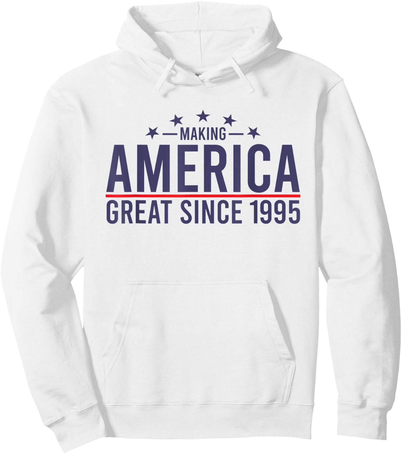 Funny Making America Great Since 1995 Design, 27th Birthday Hoodie - Hoodie | White