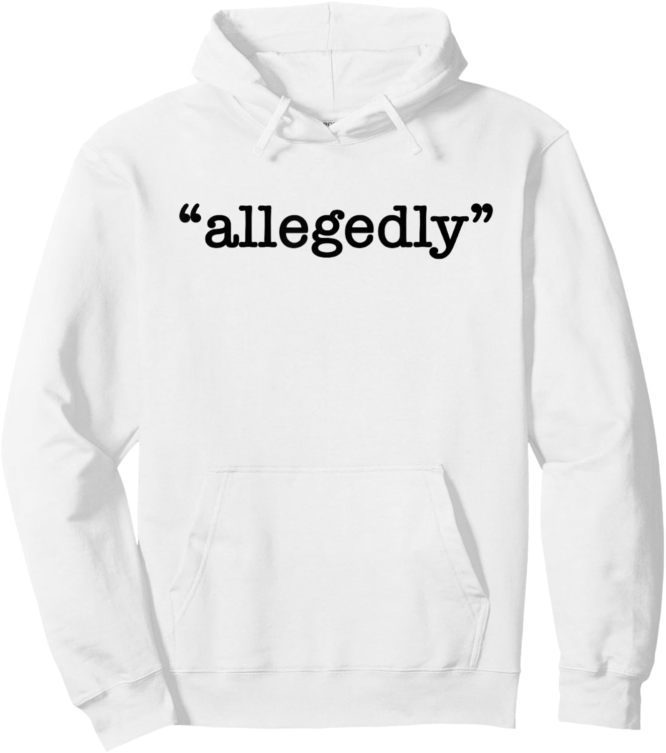 Allegedly Attorney Lawyer Hoodie - Hoodie | White