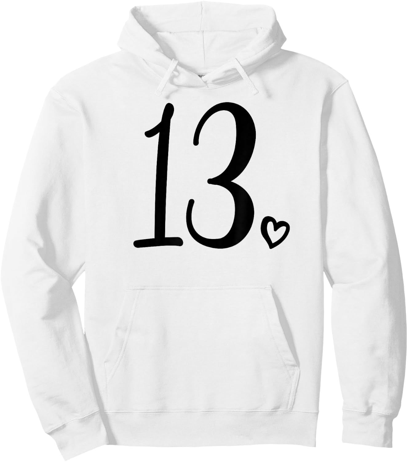 13th Birthday for Teen Girls Thirteen Cute 13 Years Old Hoodie - Hoodie | White
