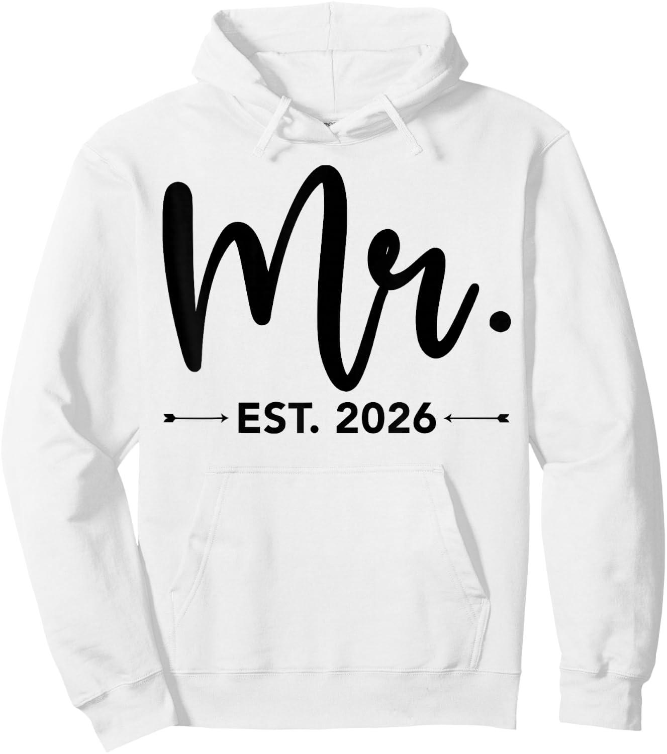 Mr. Est. 2026 Just Married Promoted to Mr and Mrs Matching Hoodie - Hoodie | White