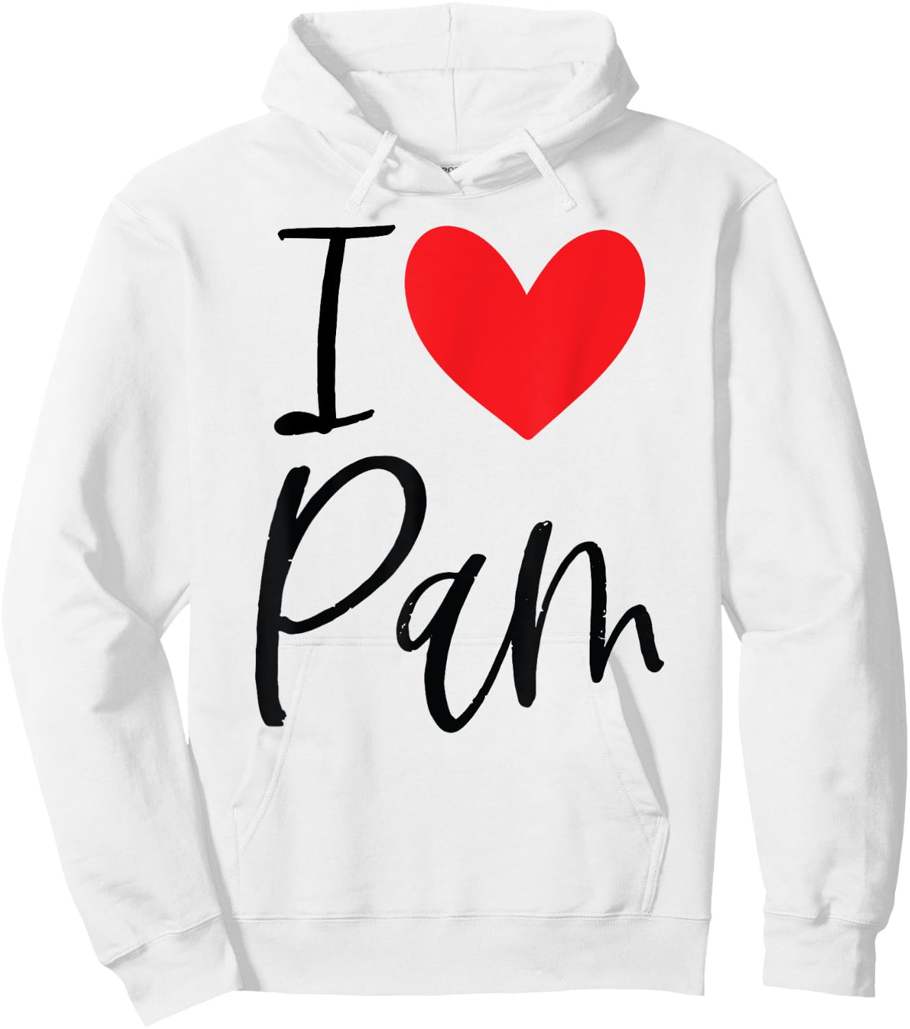 I Love Pam Name Personalized Girl Woman BFF Friend Heart Hoodie - Hoodie | White