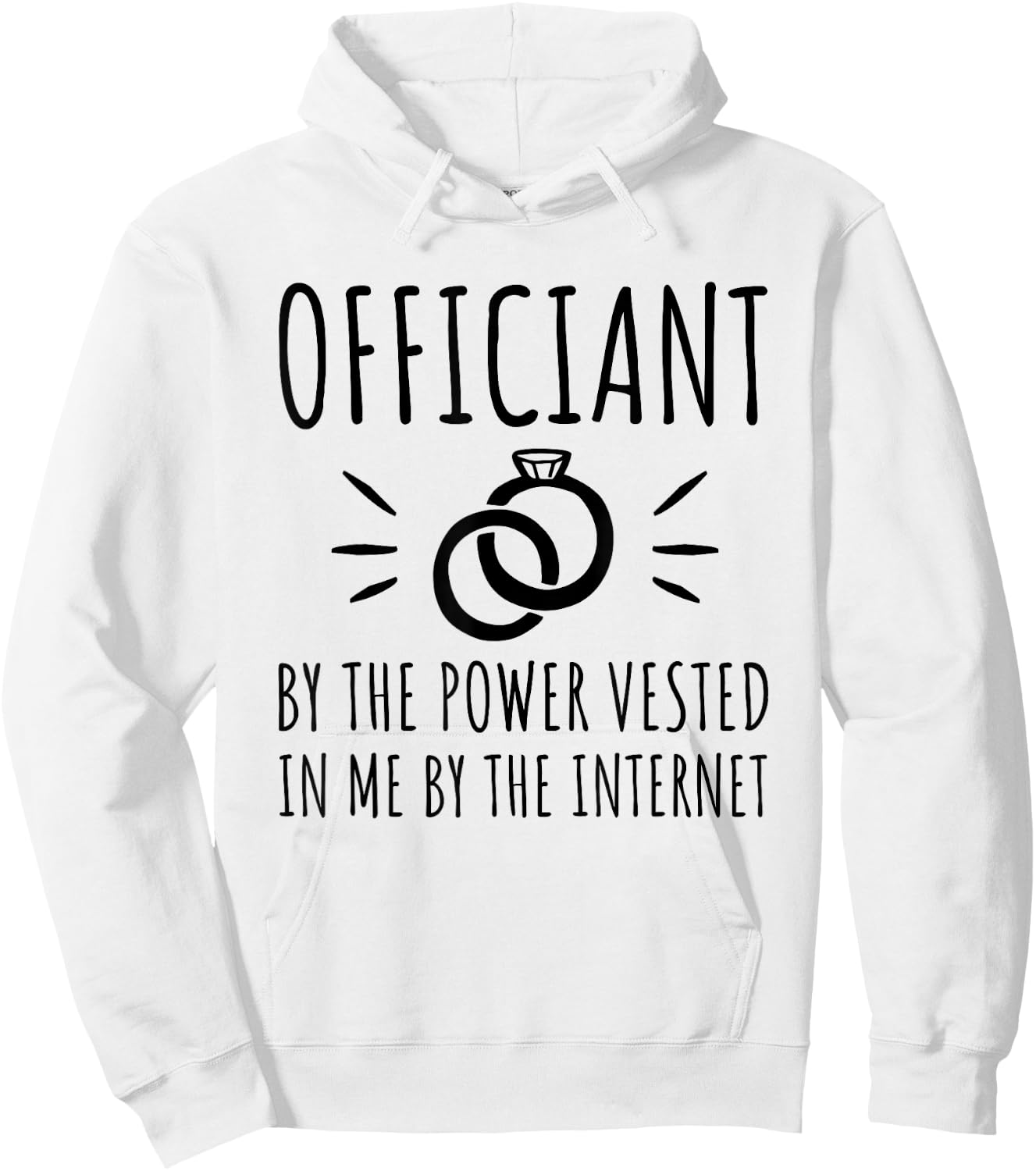 Officiant By The Power Vested In Me By The Internet Hoodie - Hoodie | White