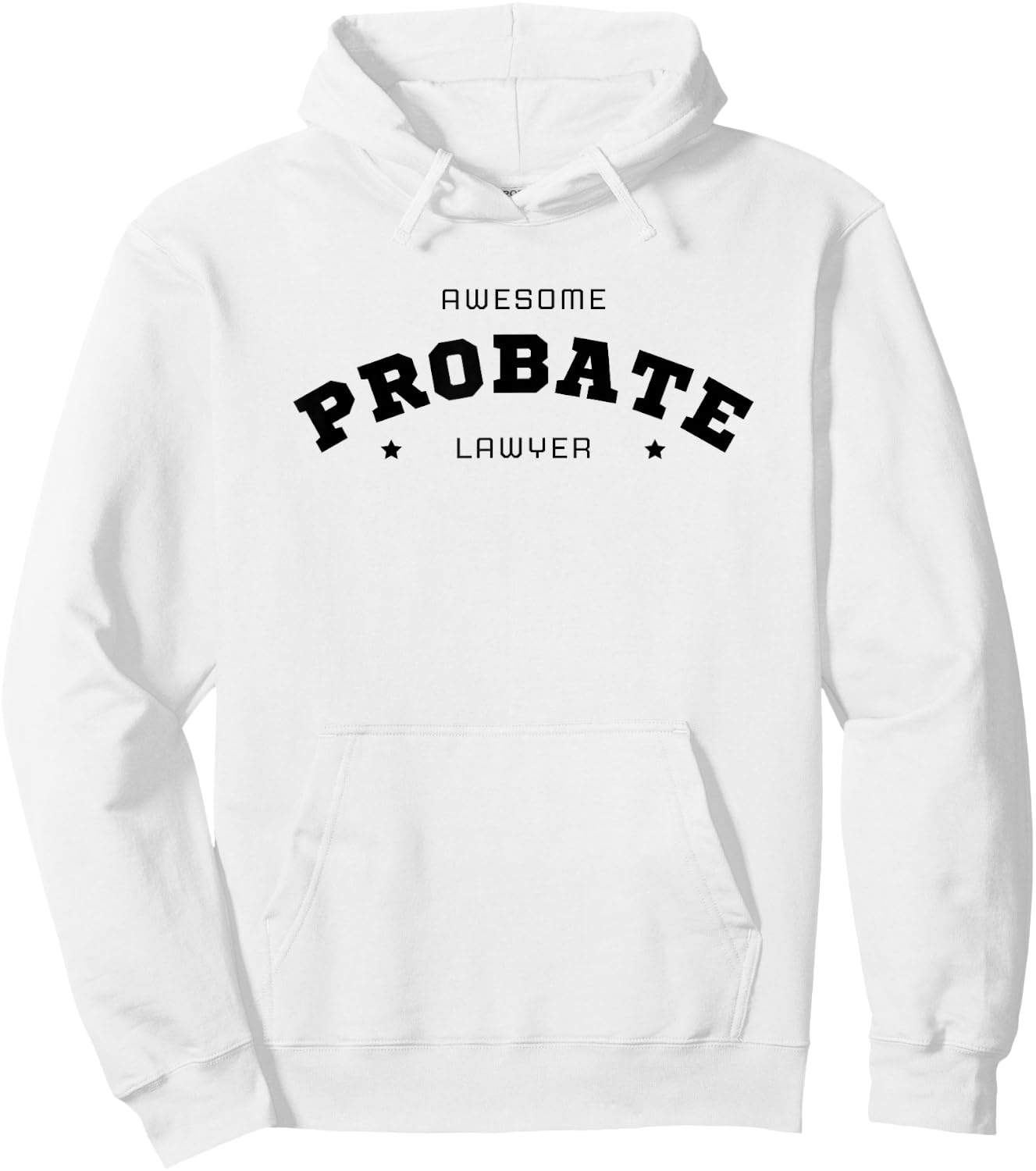 Awesome Probate Lawyer Hoodie - Hoodie | White