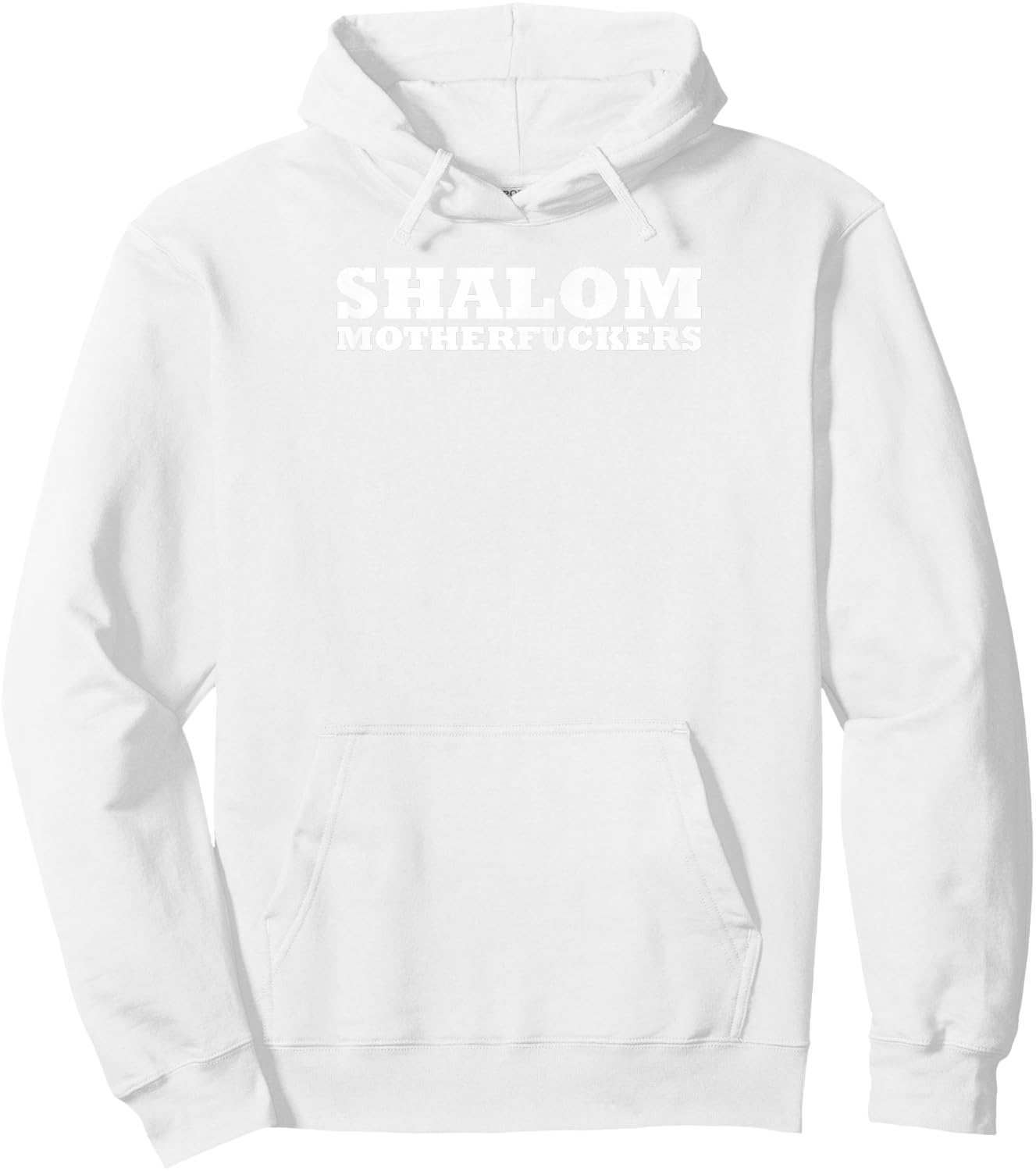 Funny Jewish Kosher Shirt Shalom Motherfucker Hoodie - Hoodie | White