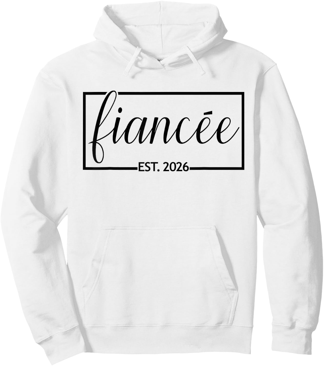 Fiancée Est. 2026 Engaged Future Wife, Engagement Hoodie - Hoodie | White