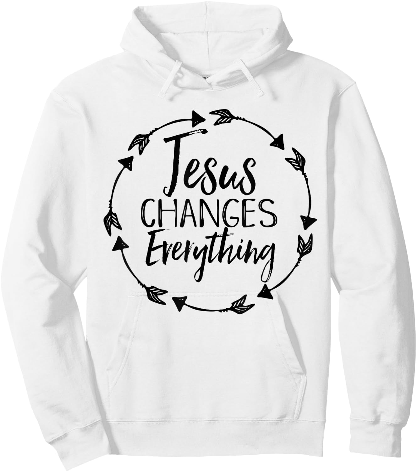 Jesus Changes Everything Shirt Christian Hope Future Cute Hoodie - Hoodie | White