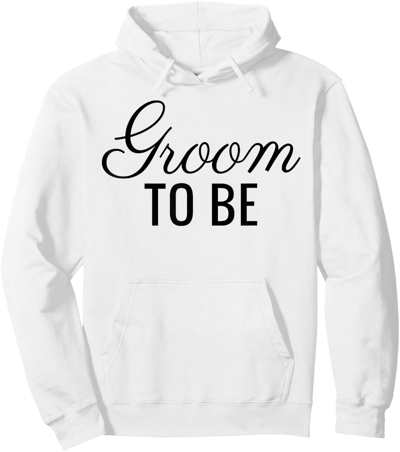Groom To Be, Black Font, Wedding & Bridal Hoodie - Hoodie | White