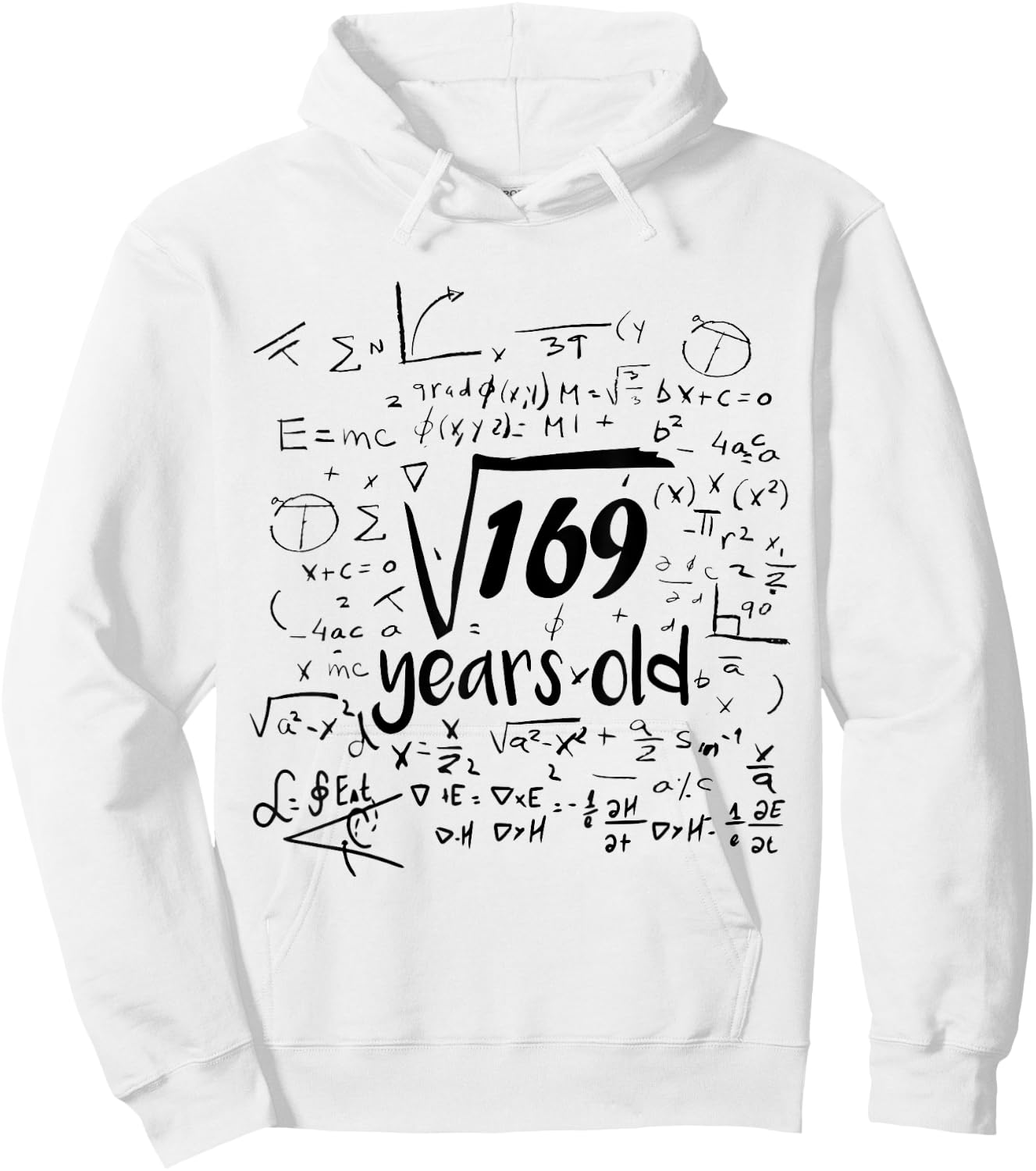 Square Root Of 169 - 13th Bday 13 Year Old Math Birthday Hoodie - Hoodie | White