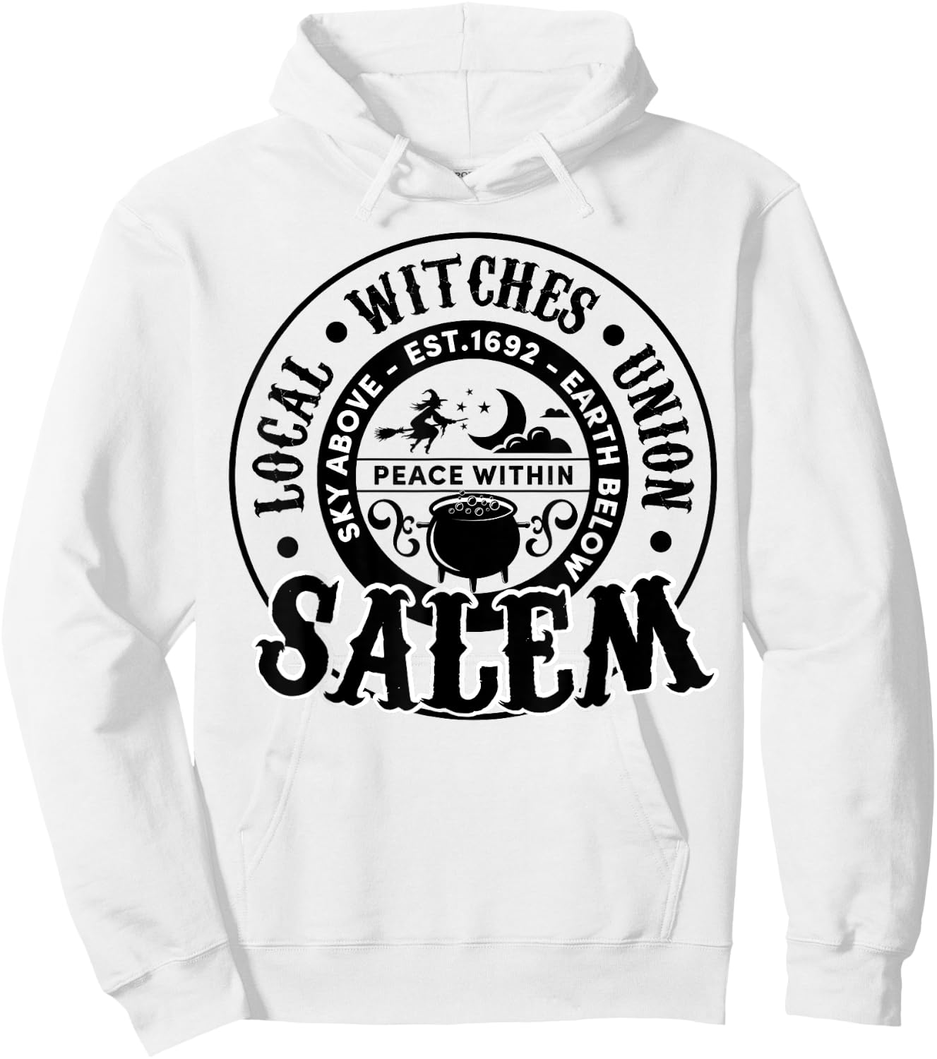 Salem Local Witches Union Sky Above Earth Est 1692 Halloween Hoodie - Hoodie | White