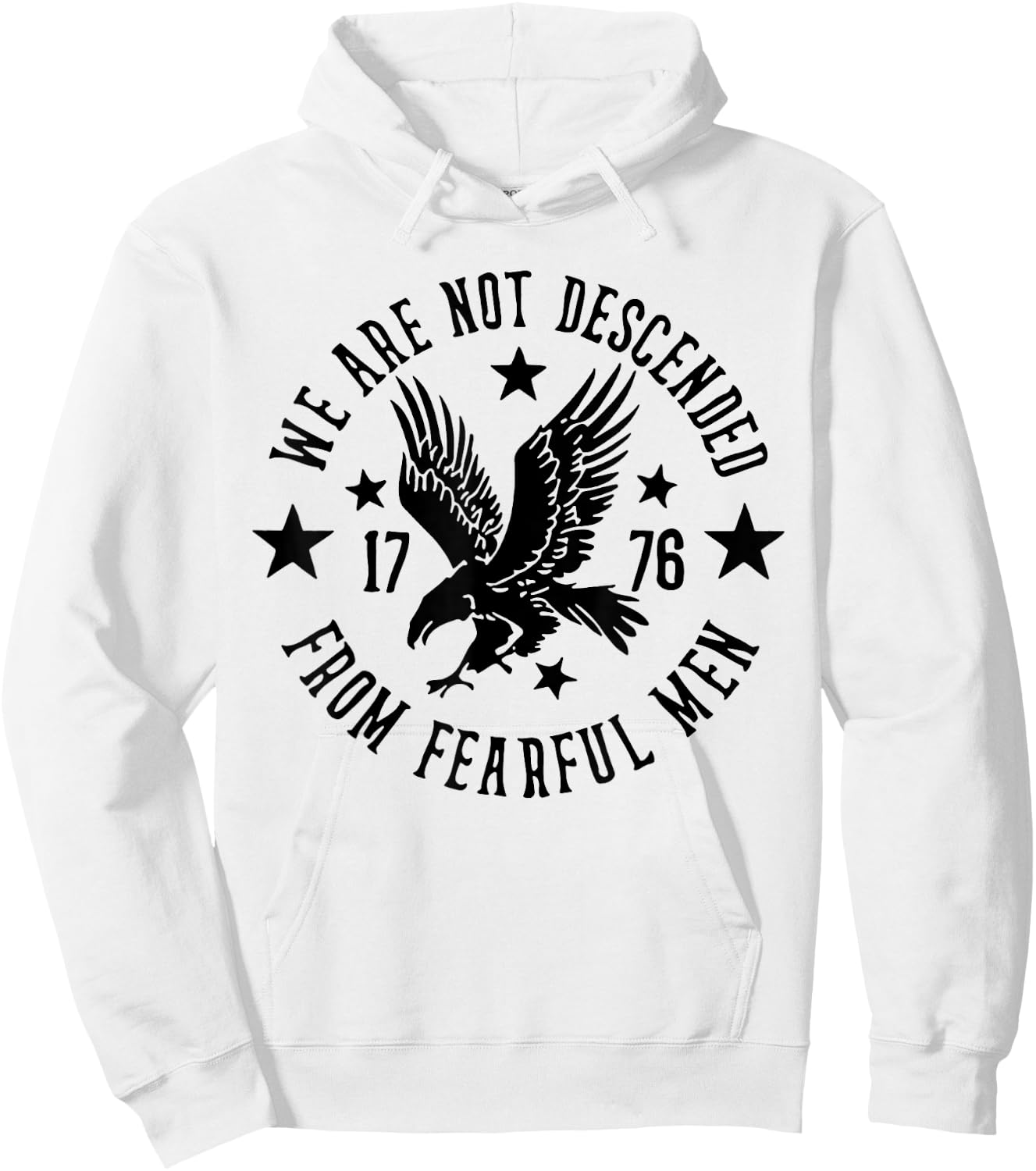 We Are Not Descended From Fearful Men 1776 Hoodie - Hoodie | White