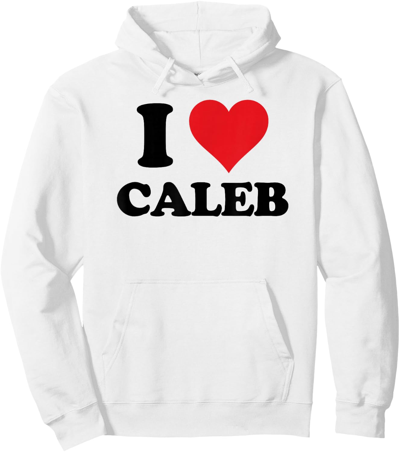 I Heart Caleb First Name I Love Personalized Stuff Hoodie - Hoodie | White