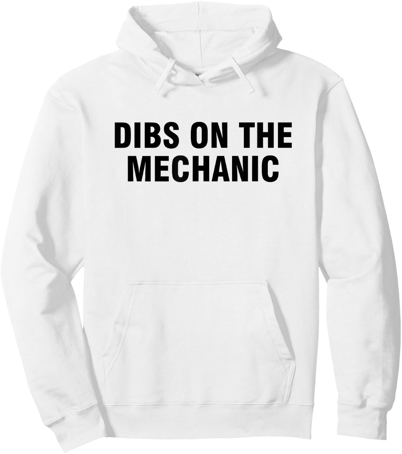 Dibs On The Mechanic Hoodie - Hoodie | White