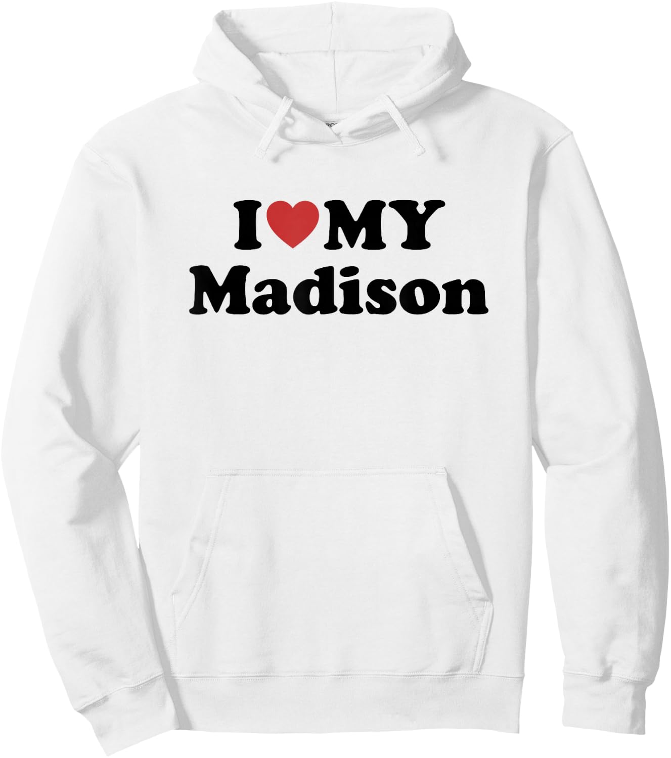 I Love My Madison First Name Matching Couple Outfit Hoodie - Hoodie | White