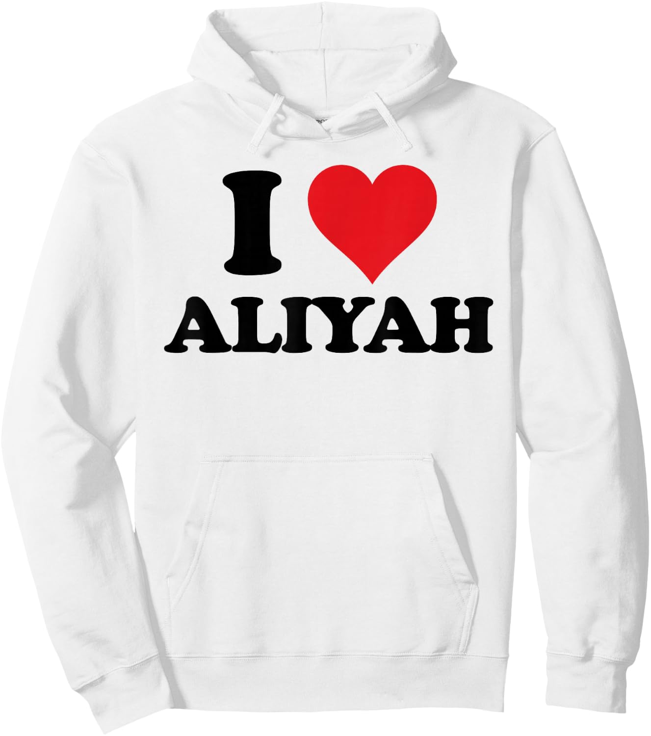 I Heart Aliyah First Name I Love Personalized Stuff Hoodie - Hoodie | White