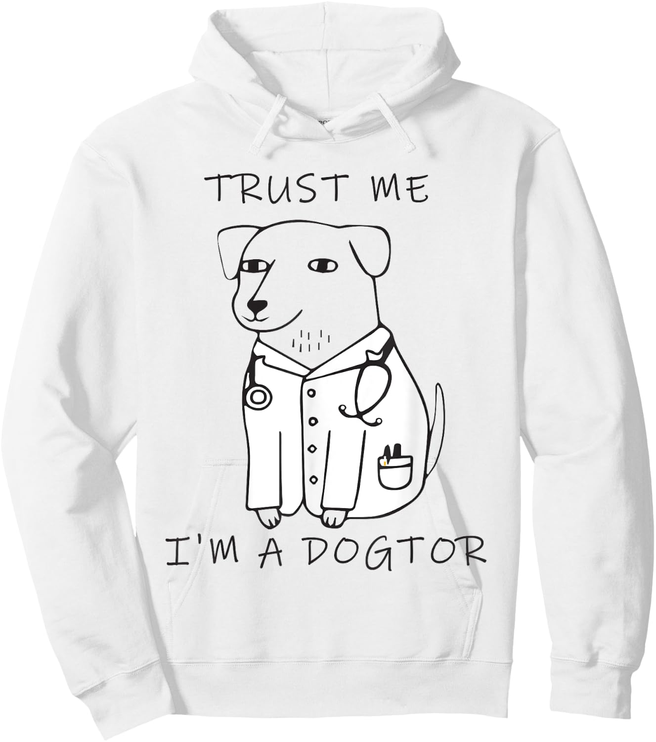 Trust me I am a Dogtor Hoodie - Hoodie | White