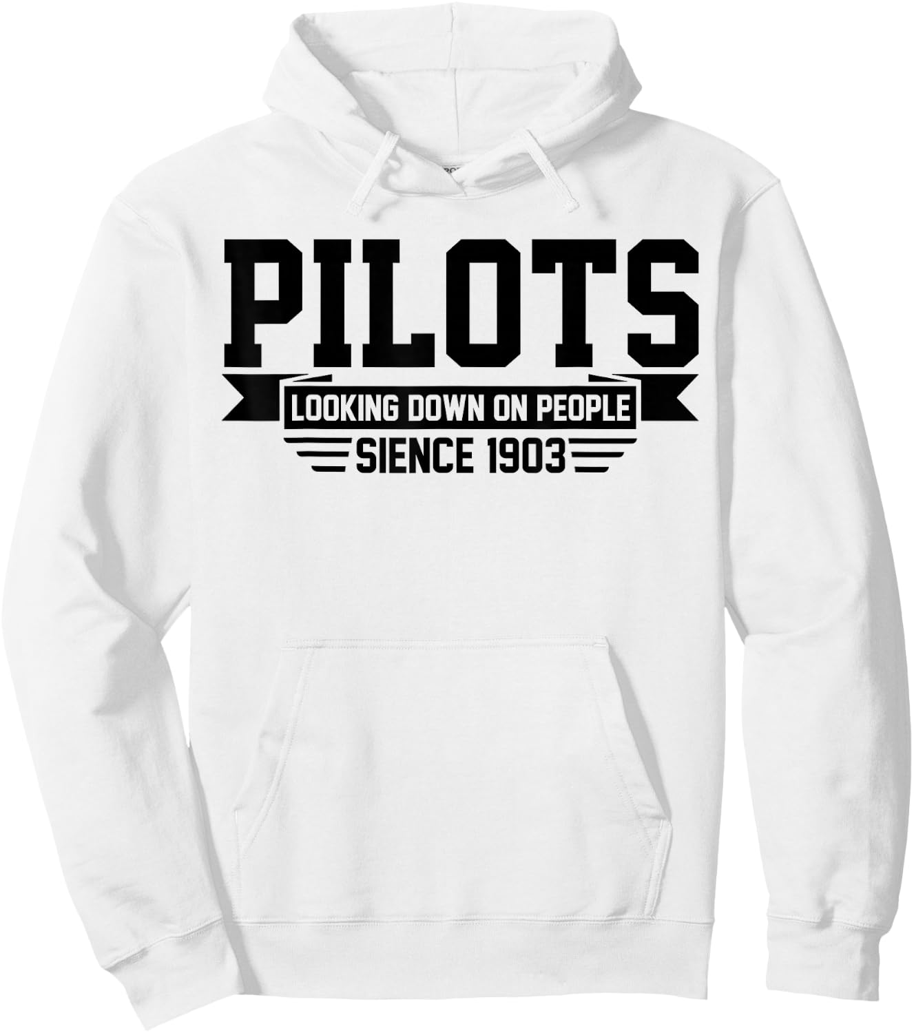 Pilot looking Down on People Since 1903 Funny Pilot Joke Hoodie - Hoodie | White