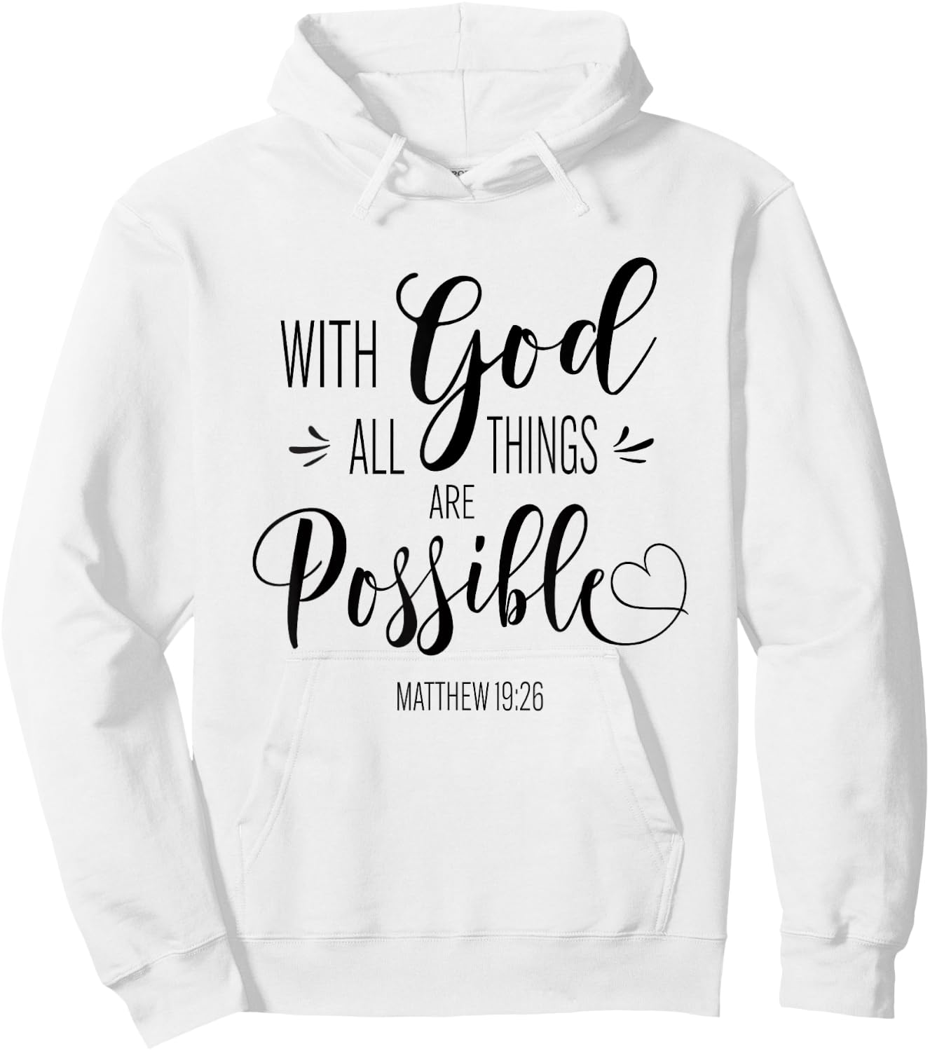 With God All Things Are Possible Bible Verse Faith Women Hoodie - Hoodie | White