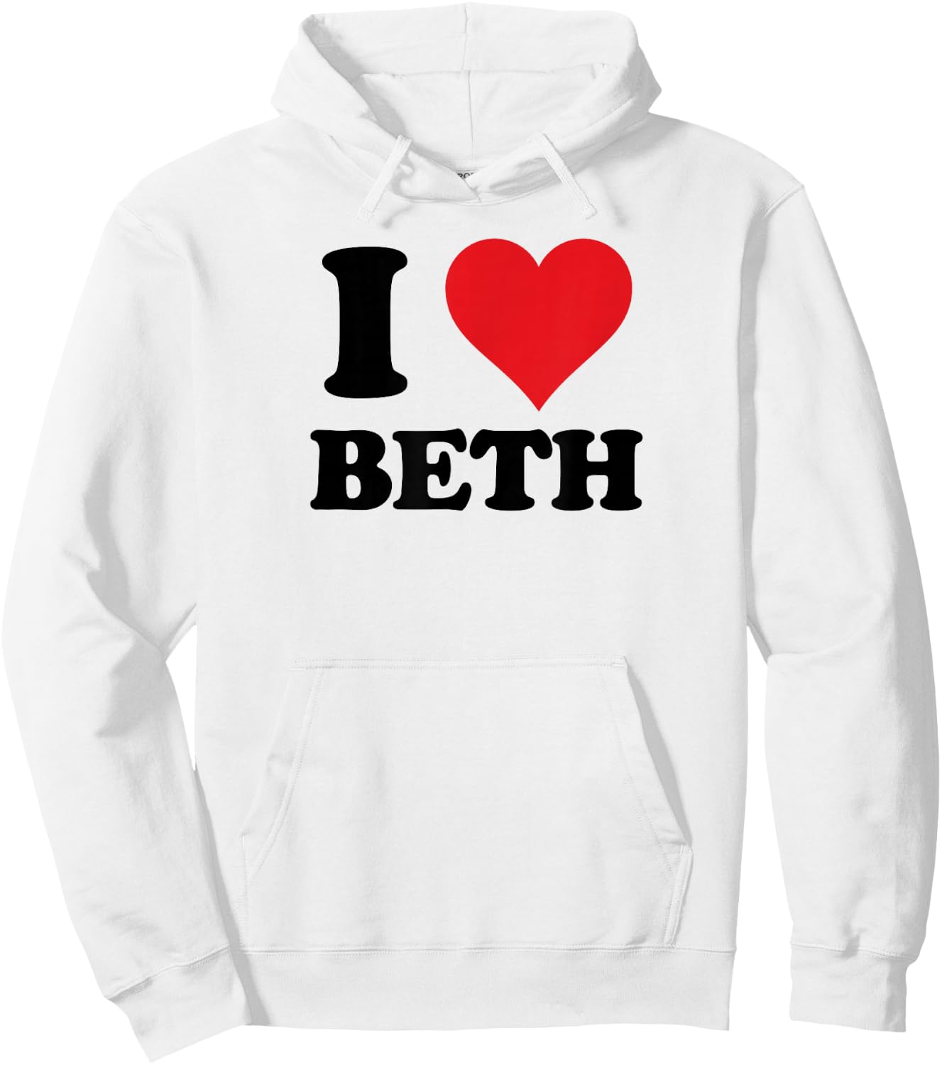 I Heart Beth First Name I Love Personalised Stuff Hoodie - Hoodie | White