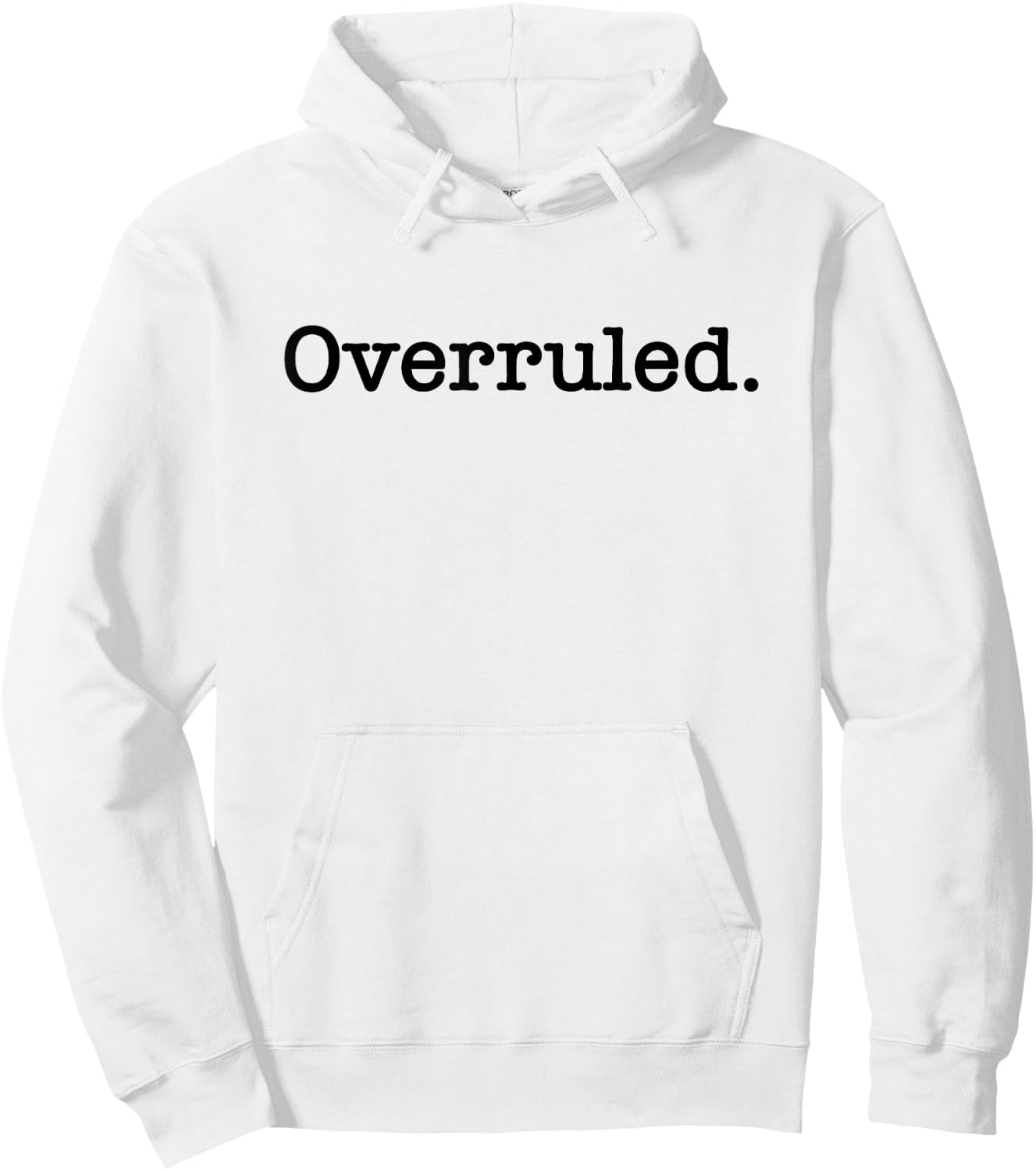 Overruled Attorney Lawyer Hoodie - Hoodie | White