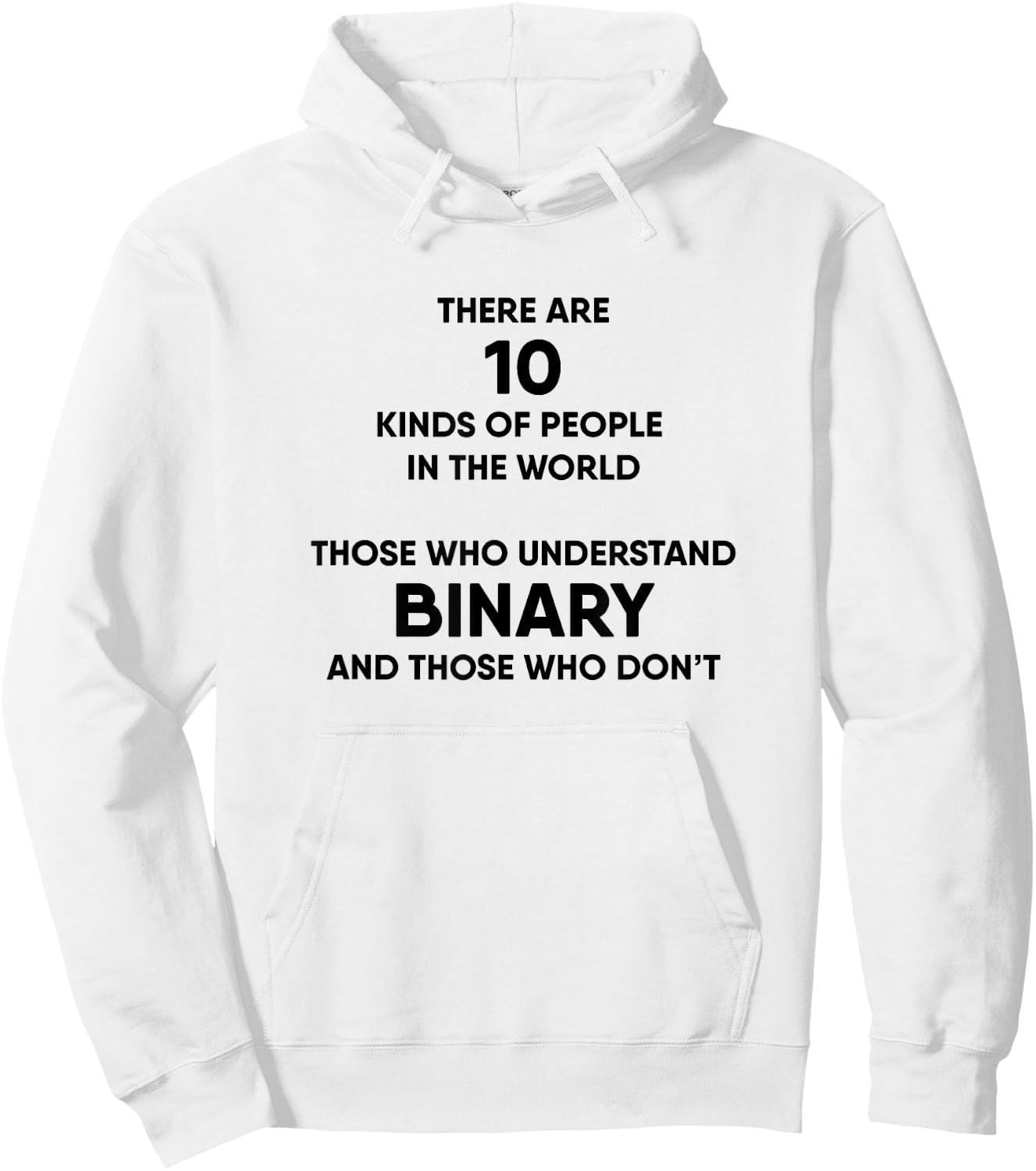 Programmer Binary Funny Computer Nerd Geek Humor Hoodie - Hoodie | White