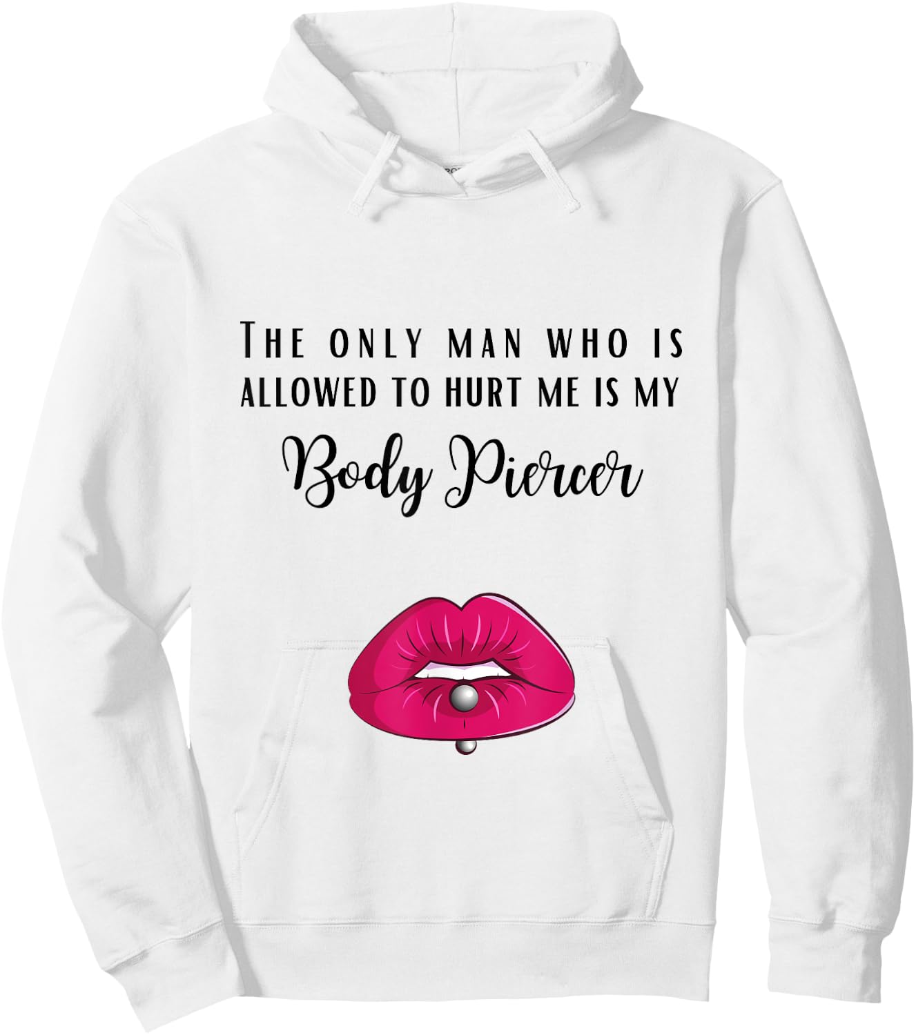 Body Piercer Piercing Piercings pierced Gift woman women Hoodie - Hoodie | White