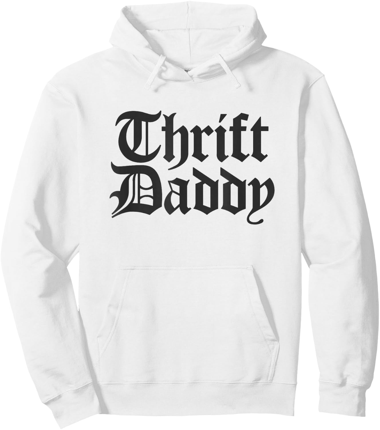 Funny Thrifting Men Thrift Daddy Hoodie - Hoodie | White