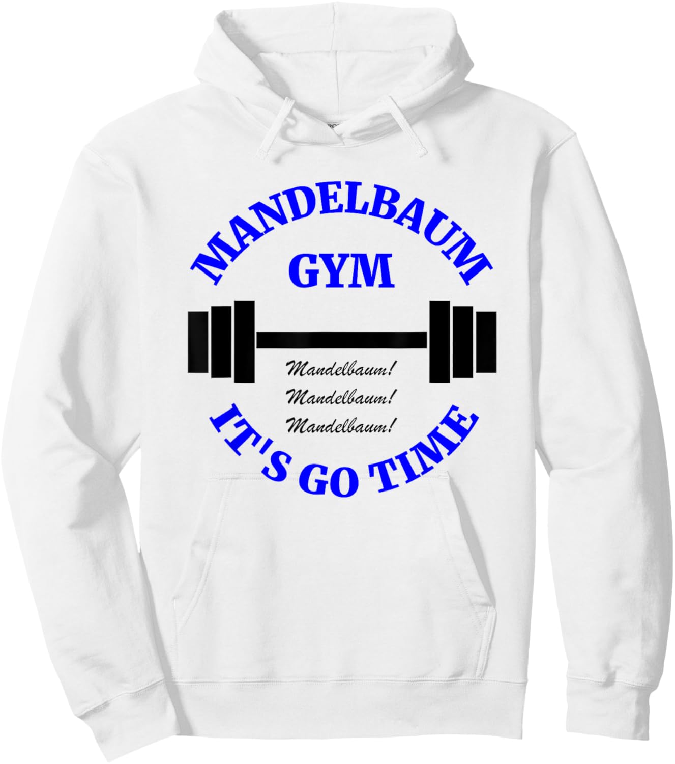 Mandelbaum Gym - It's Go Time! Hoodie - Hoodie | White