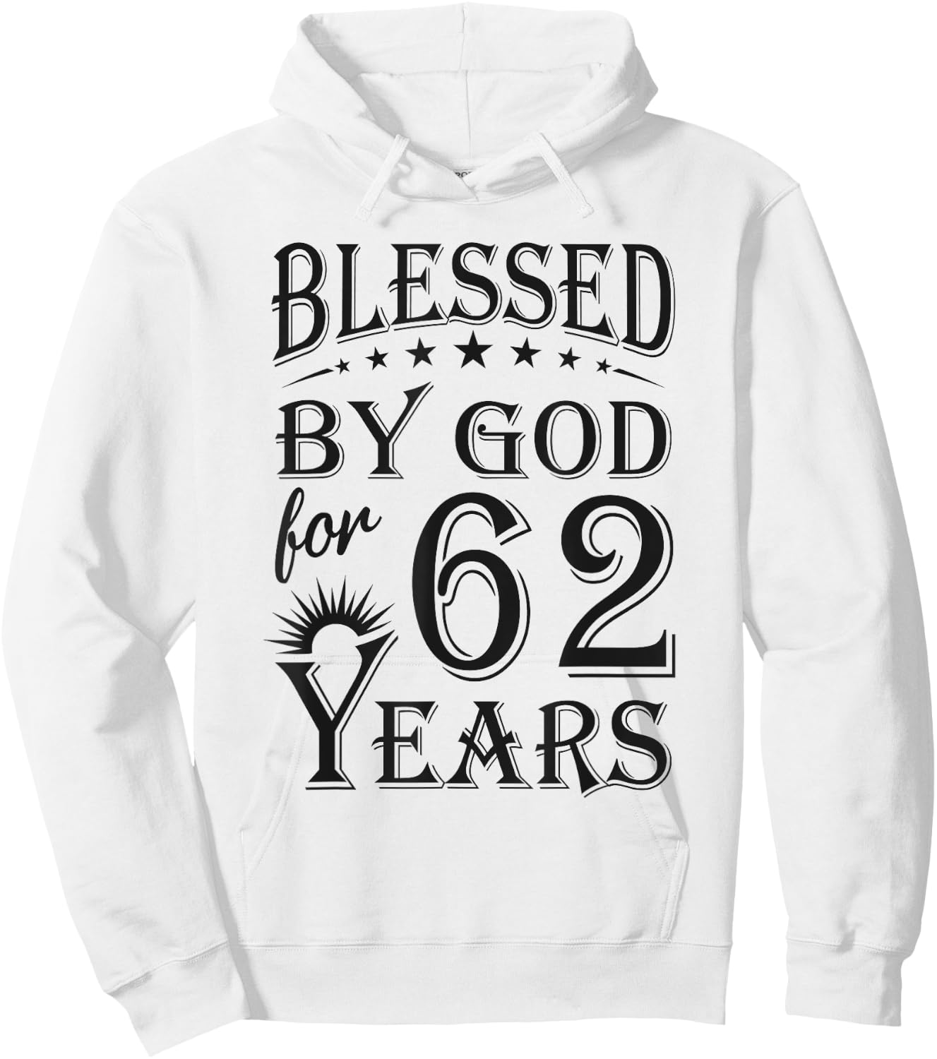 Vintage Blessed by God for 62 years Happy 62nd Birthday Hoodie - Hoodie | White