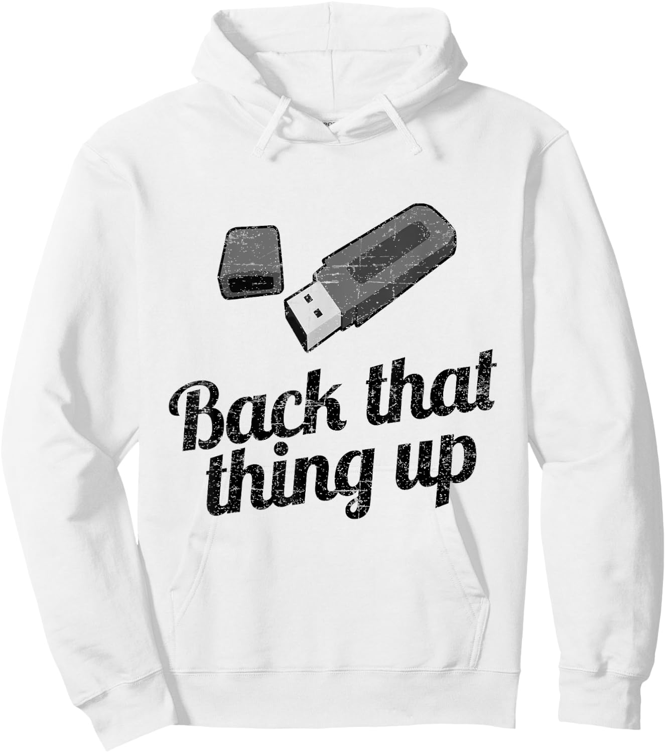 Funny Back That Thing UP Computer USB Hoodie - Hoodie | White