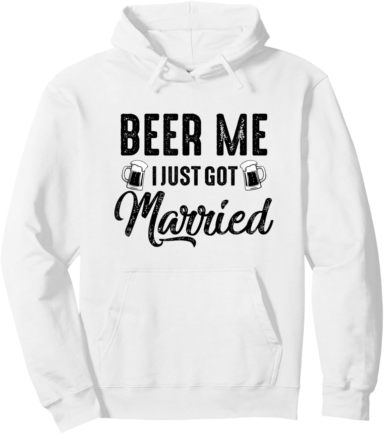 Beer Me I Just Got Married Funny Marriage Vintage Distressed Hoodie - Hoodie | White