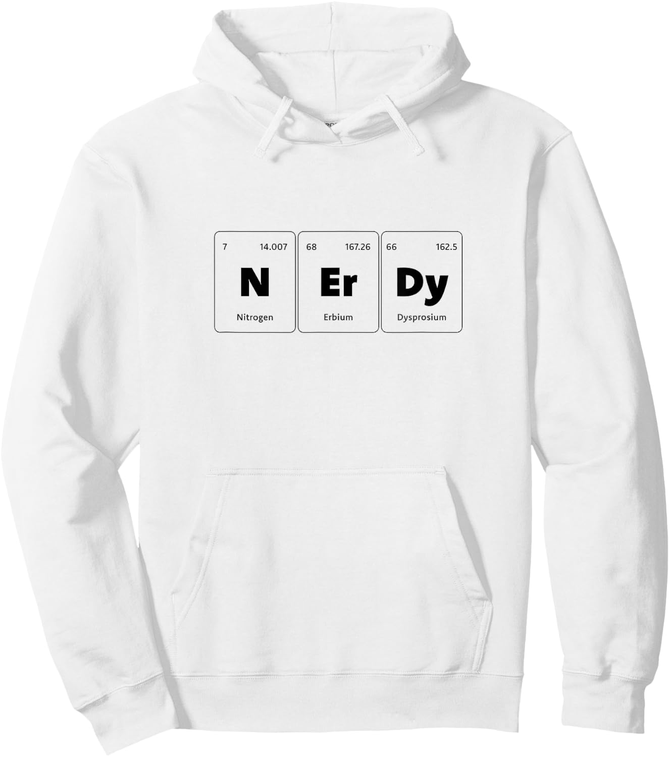 Primary Elements of Humour Science Nerdy N Er Dy Hoodie - Hoodie | White