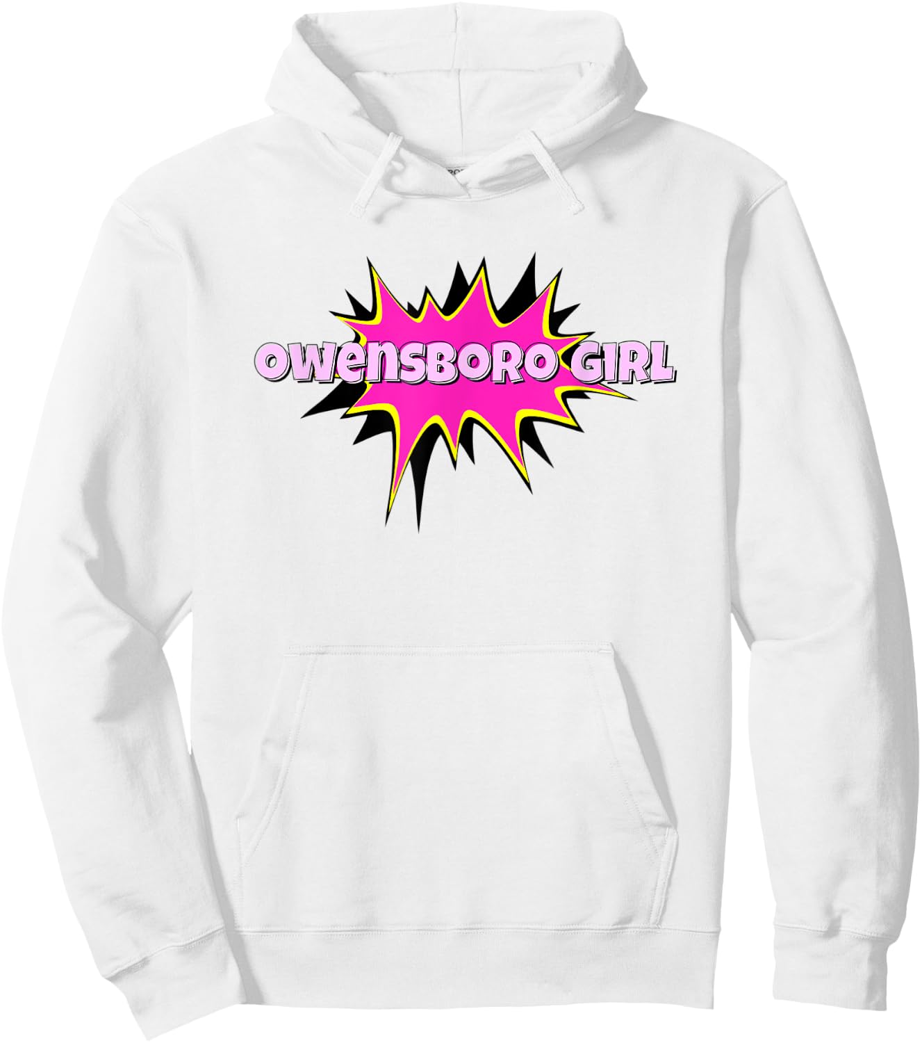 Owensboro Girl I Love Owensboro CITY Home Hoodie - Hoodie | White