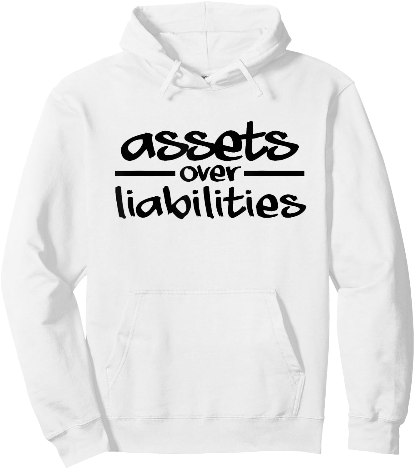 Assets Over Liabilities Accountant Hoodie - Hoodie | White