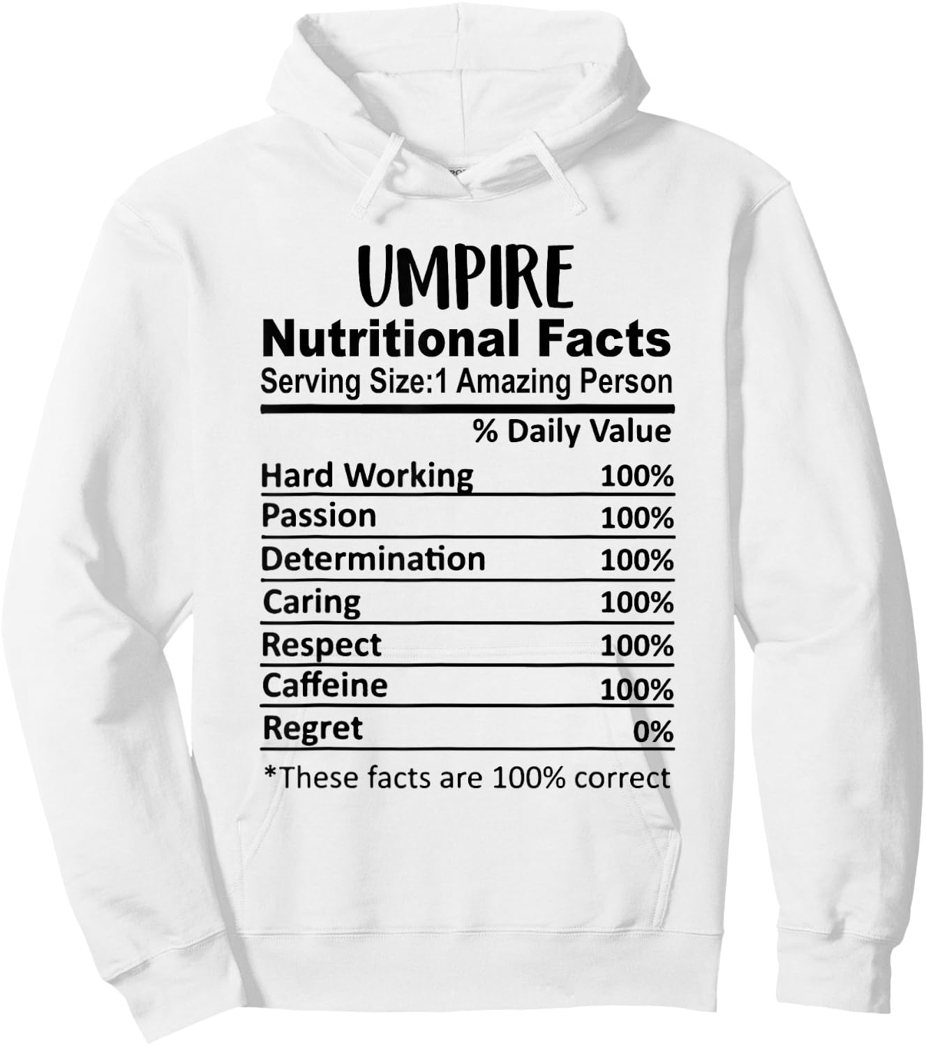 Umpire Nutrition Facts Funny Hoodie - Hoodie | White
