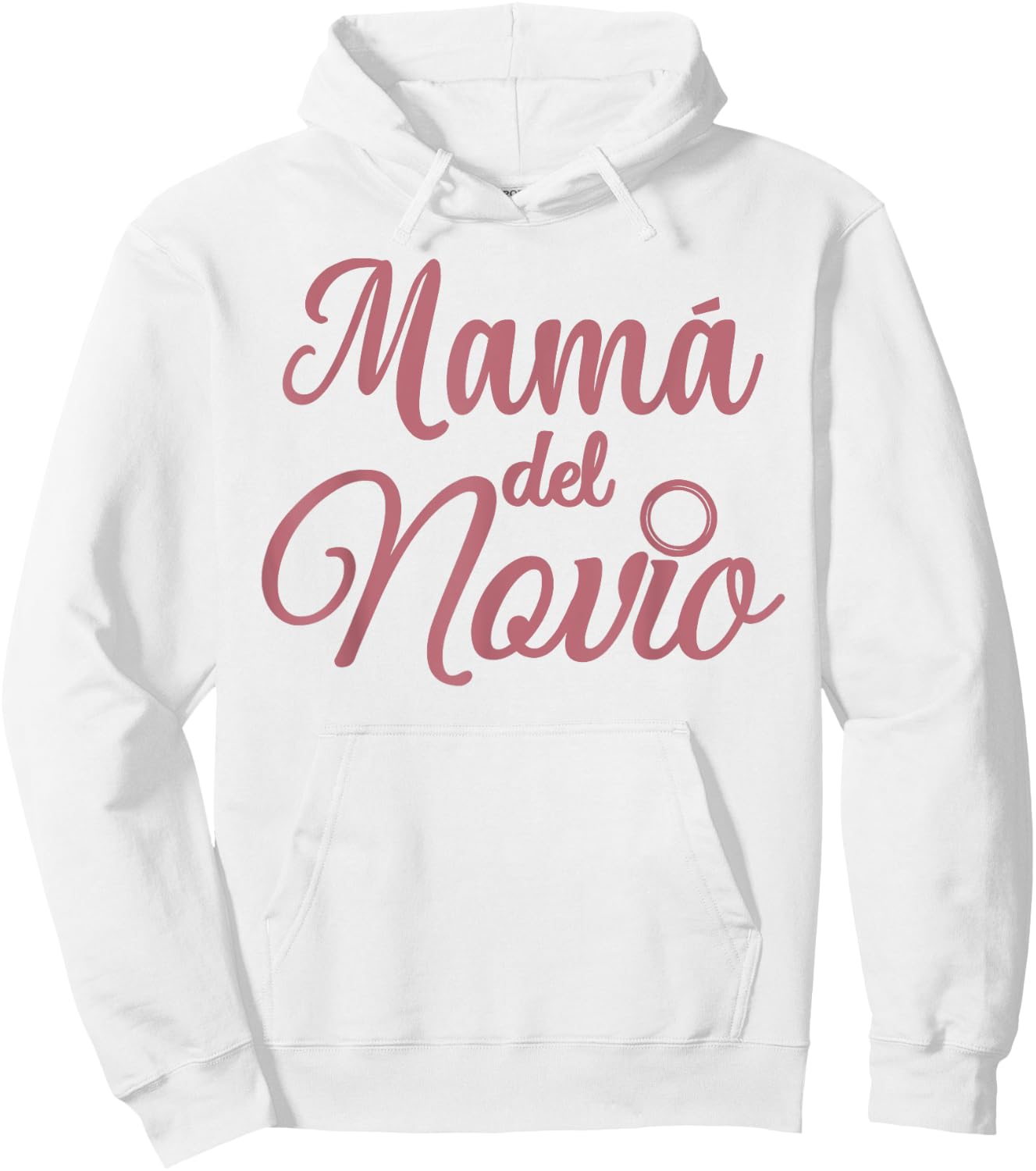 Mamá Del Novio, Spanish Mother Of The Groom Madre Wedding Hoodie - Hoodie | White